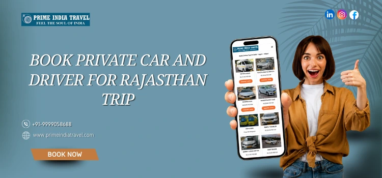 Book Private Car And Driver For Rajasthan Trip